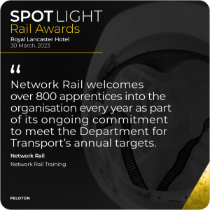 Spotlight Rail Awards. Royal Lancaster Hotel. 30 March 2023. Network Rail welcomes over 800 apprentices into the organisation every year as part of its ongoing commitment to meet the Department for Transport's annual targets. Network Rail. Network Rail Training. Peloton.